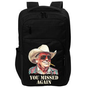 You Missed Again Trump Impact Tech Backpack