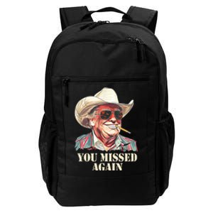 You Missed Again Trump Daily Commute Backpack