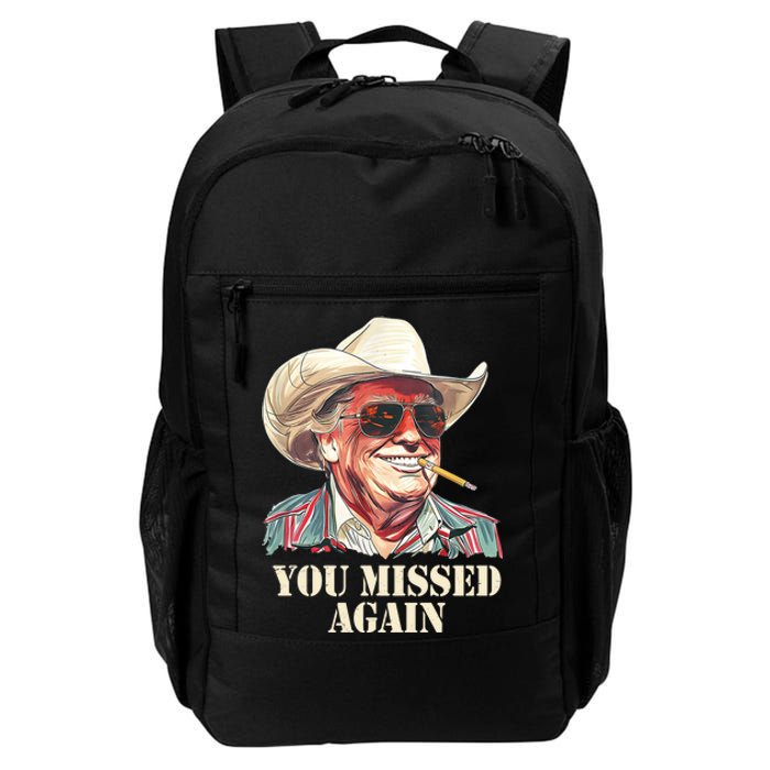 You Missed Again Trump Daily Commute Backpack