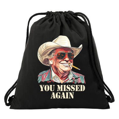 You Missed Again Trump Drawstring Bag