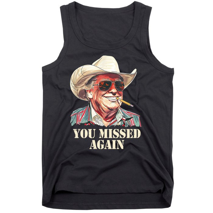 You Missed Again Trump Tank Top