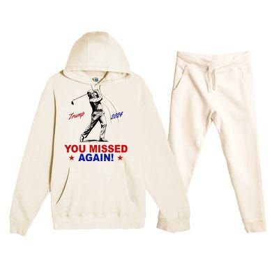 You Missed Again Trump Golf Premium Hooded Sweatsuit Set