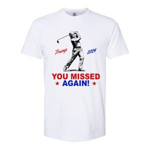 You Missed Again Trump Golf Softstyle CVC T-Shirt