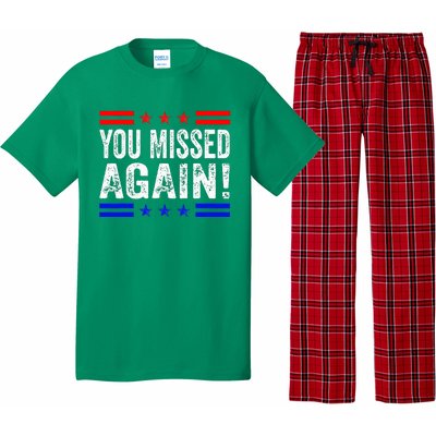 You Missed Again Pro Trump 2024 Political Pajama Set