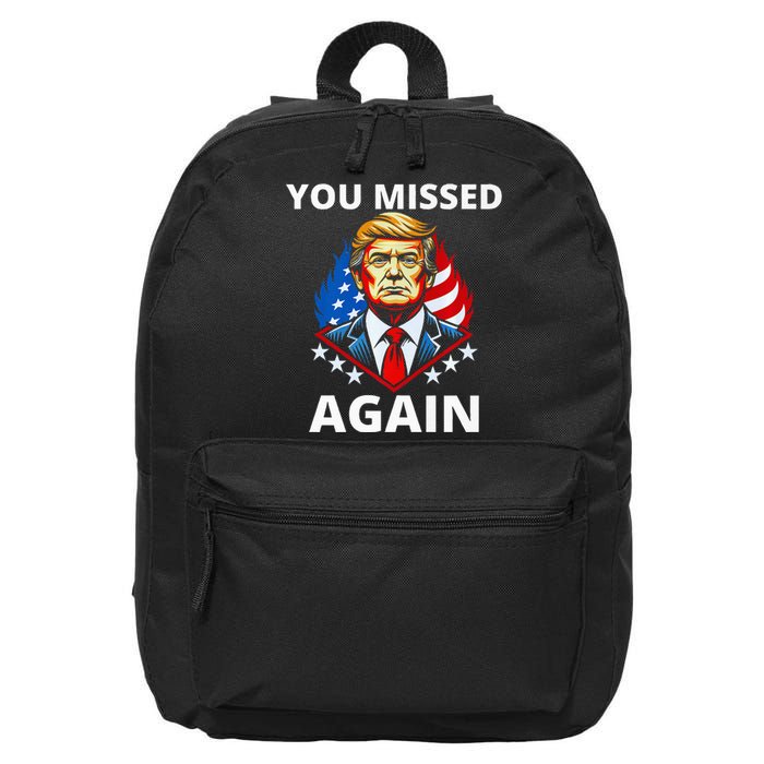 You Missed Again Trump 2024 Election Premium 16 in Basic Backpack