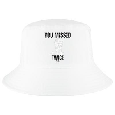 You Missed Again You Missed Me Twice Shot Republican Pro Cool Comfort Performance Bucket Hat