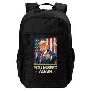 You Missed Again Trump 2024 Usa Flag Daily Commute Backpack