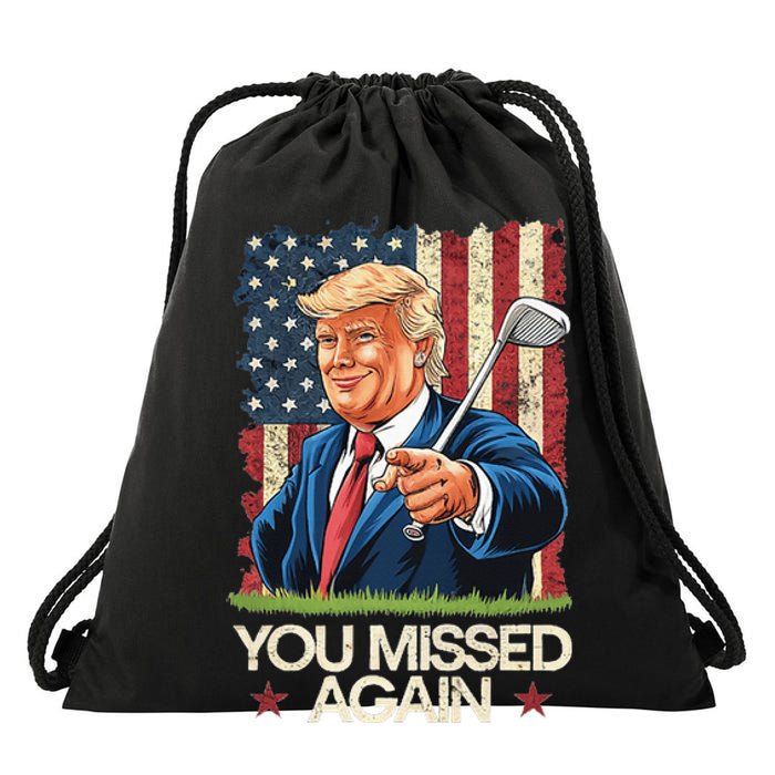 You Missed Again Trump 2024 Usa Flag Drawstring Bag