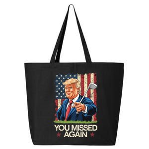 You Missed Again Trump 2024 Usa Flag 25L Jumbo Tote