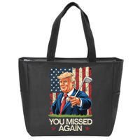 You Missed Again Trump 2024 Usa Flag Zip Tote Bag