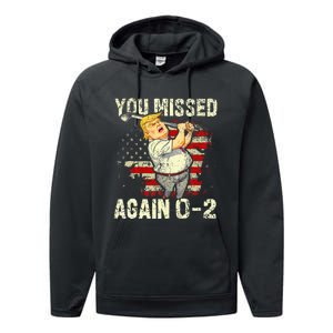 You Missed Again You Missed Performance Fleece Hoodie