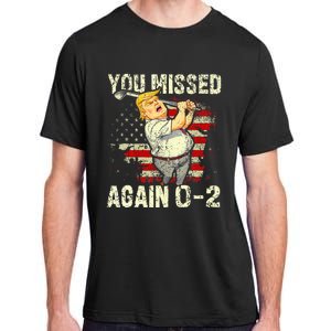 You Missed Again You Missed Adult ChromaSoft Performance T-Shirt