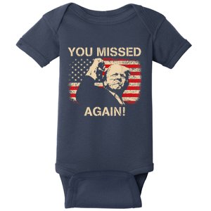 You Missed Again Baby Bodysuit