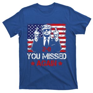 You Missed Again Trump 2024 Election Us Flag T-Shirt