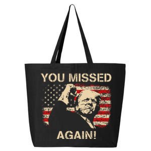 You Missed Again 25L Jumbo Tote