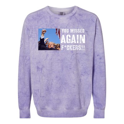 You Missed Again Fvckers You Missed Colorblast Crewneck Sweatshirt