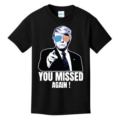 You Missed Again Kids T-Shirt