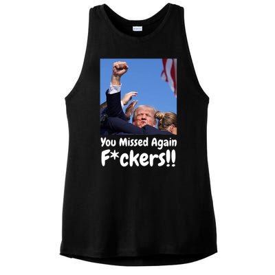 You Missed Again Fvckers You Missed Ladies PosiCharge Tri-Blend Wicking Tank