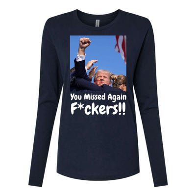 You Missed Again Fvckers You Missed Womens Cotton Relaxed Long Sleeve T-Shirt