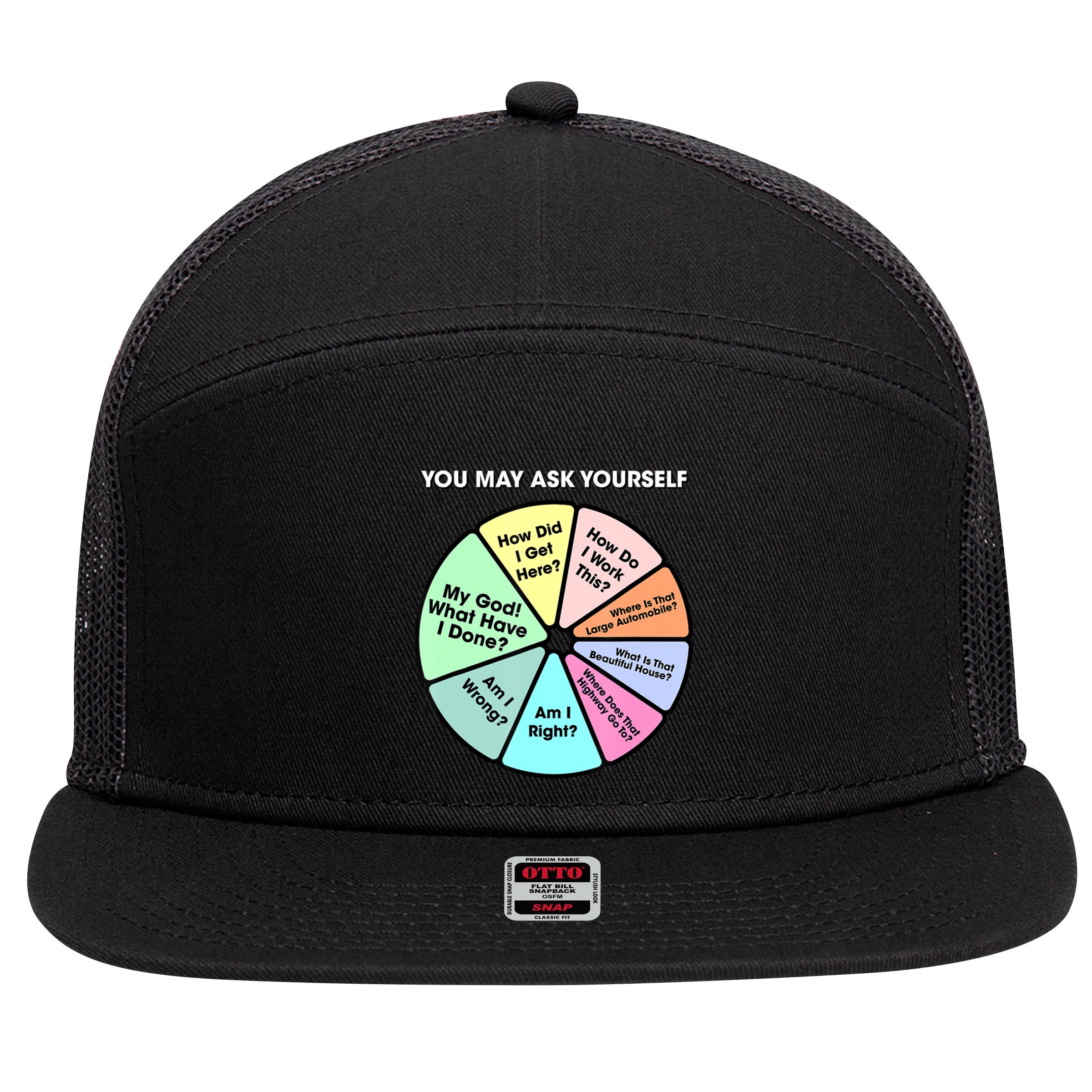 You May Ask Yourself Classic 80S Pop Music Retro Pie Chart 7 Panel Mesh Trucker Snapback Hat