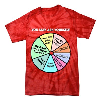 You May Ask Yourself Classic 80S Pop Music Retro Pie Chart Tie-Dye T-Shirt