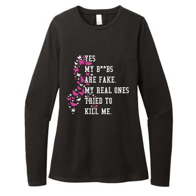 Yes My Boobs Are Fake My Real Ones Tried To Kill Me Breast Cancer Awaremess Womens CVC Long Sleeve Shirt