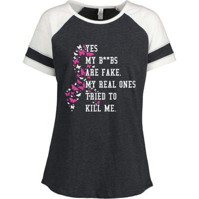 Yes My Boobs Are Fake My Real Ones Tried To Kill Me Breast Cancer Awaremess Enza Ladies Jersey Colorblock Tee