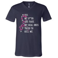 Yes My Boobs Are Fake My Real Ones Tried To Kill Me Breast Cancer Awaremess V-Neck T-Shirt