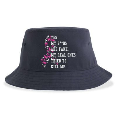 Yes My Boobs Are Fake My Real Ones Tried To Kill Me Breast Cancer Awaremess Sustainable Bucket Hat