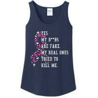 Yes My Boobs Are Fake My Real Ones Tried To Kill Me Breast Cancer Awaremess Ladies Essential Tank