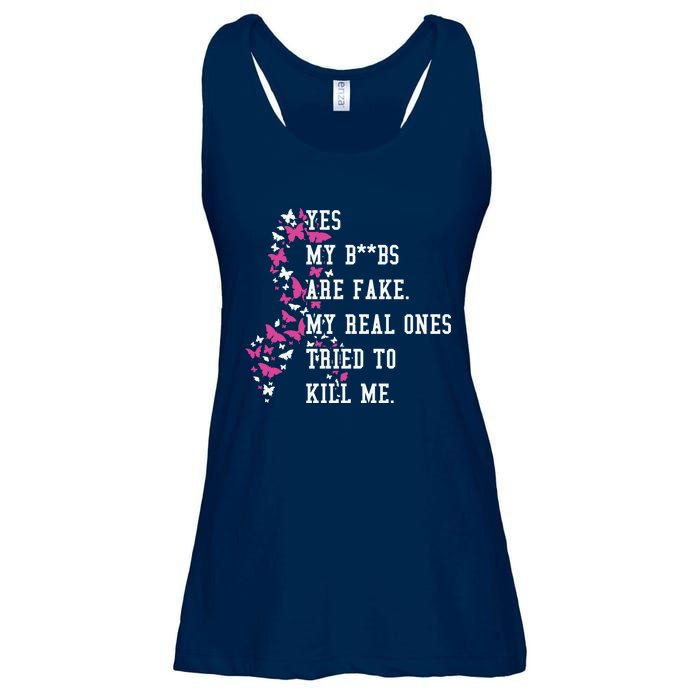 Yes My Boobs Are Fake My Real Ones Tried To Kill Me Breast Cancer Awaremess Ladies Essential Flowy Tank