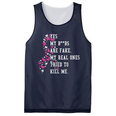 Yes My Boobs Are Fake My Real Ones Tried To Kill Me Breast Cancer Awaremess Mesh Reversible Basketball Jersey Tank