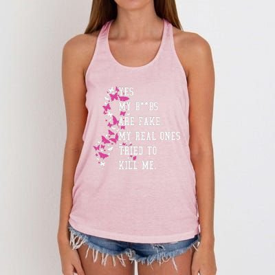 Yes My Boobs Are Fake My Real Ones Tried To Kill Me Breast Cancer Awaremess Women's Knotted Racerback Tank