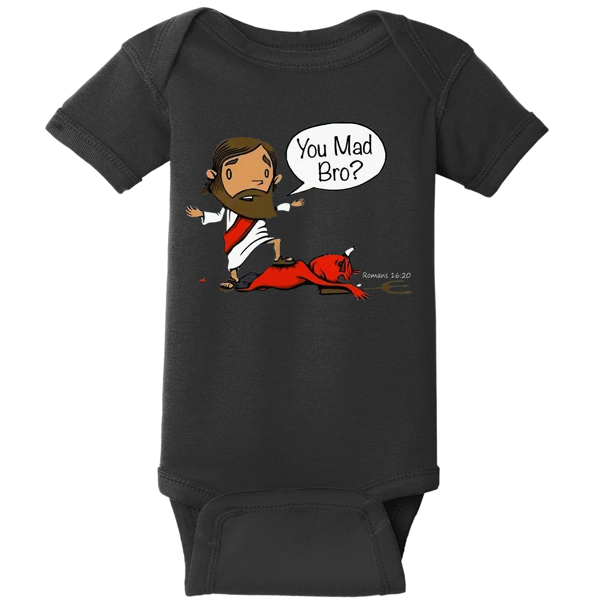 You Mad Bro Funny Jesus Baby Bodysuit