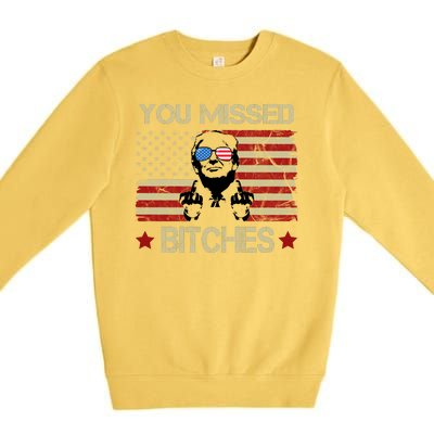 You Missed B!!Ches Donald Trump Middle Finger Usa Flag Premium Crewneck Sweatshirt