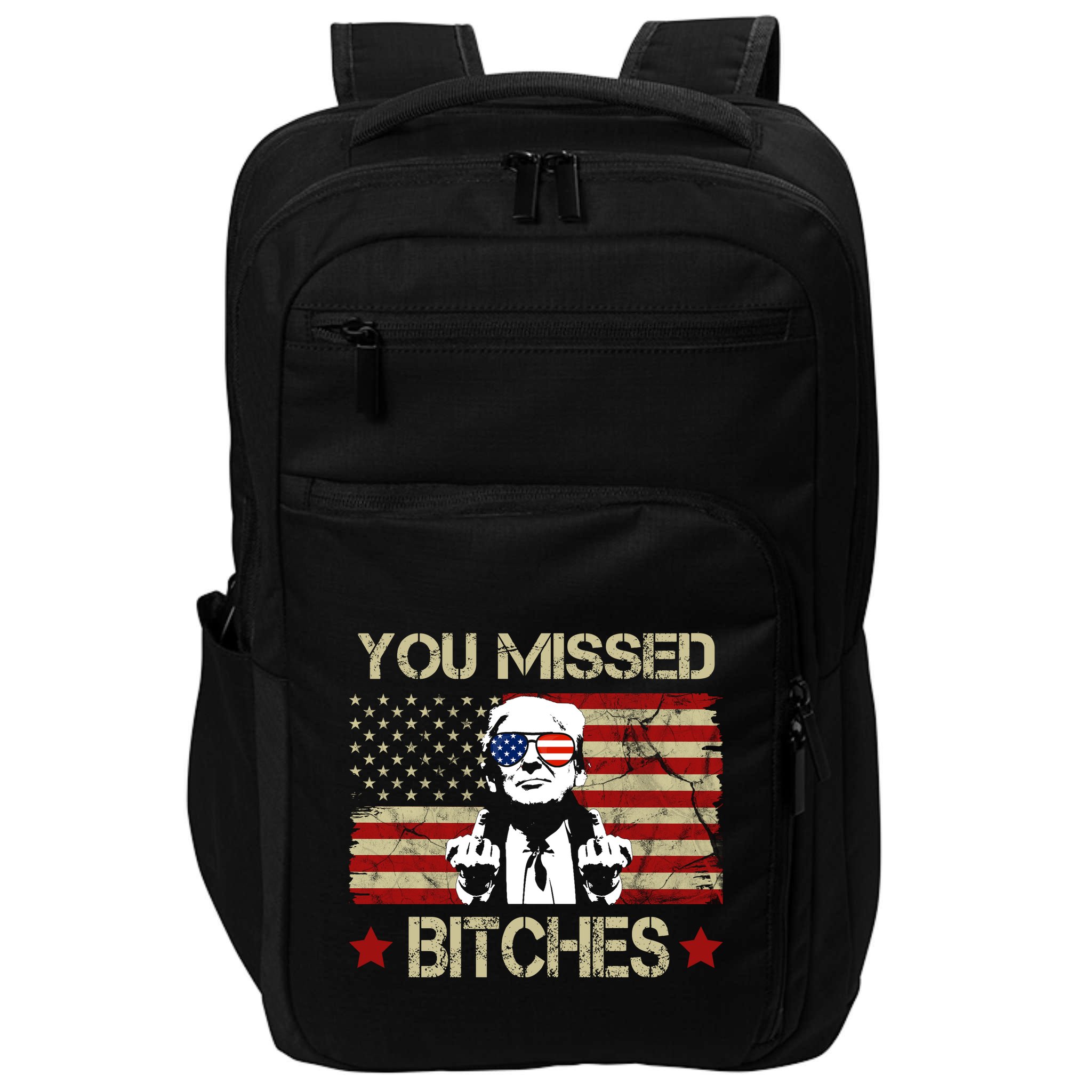 You Missed B!!Ches Donald Trump Middle Finger Usa Flag Impact Tech Backpack