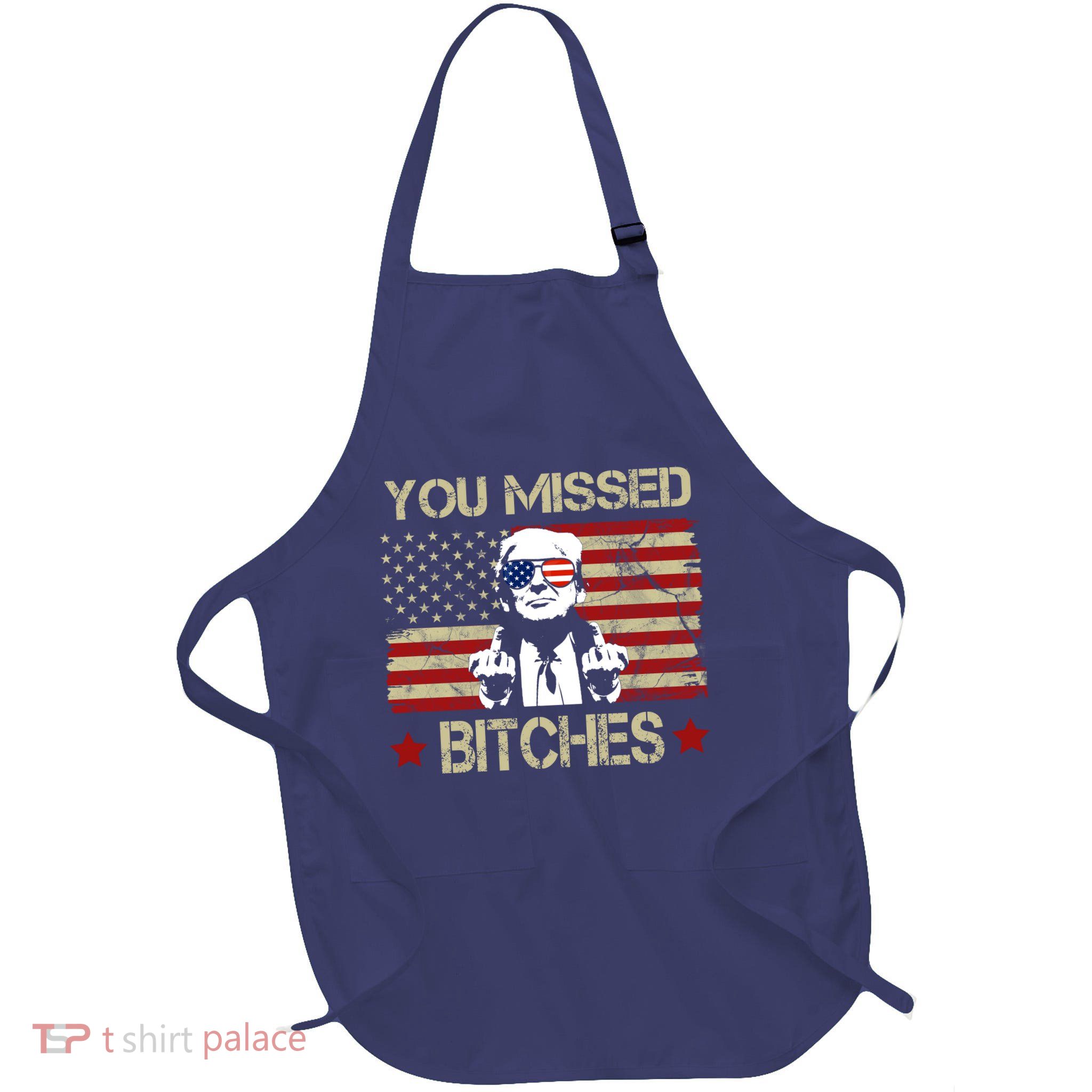 You Missed B!!Ches Donald Trump Middle Finger Usa Flag Full-Length Apron With Pockets
