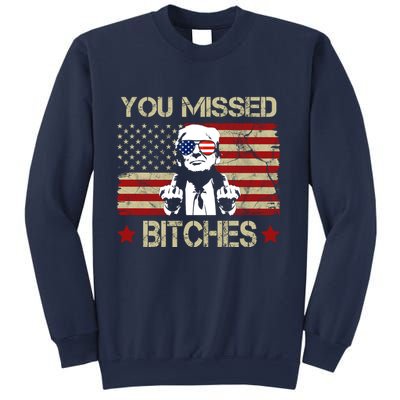 You Missed B!!Ches Donald Trump Middle Finger Usa Flag Sweatshirt