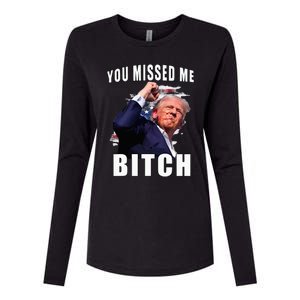 You Missed Bitch Trump Shot Shooting Trump Womens Cotton Relaxed Long Sleeve T-Shirt