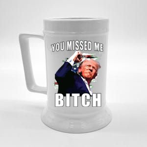 You Missed Bitch Trump Shot Shooting Trump Beer Stein