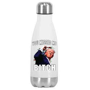 You Missed Bitch Trump Shot Shooting Trump Stainless Steel Insulated Water Bottle