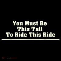 You Must Be This Tall To Ride This Ride Funny Tall Sustainable Bucket Hat
