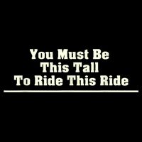 You Must Be This Tall To Ride This Ride Funny Tall 16 in Basic Backpack