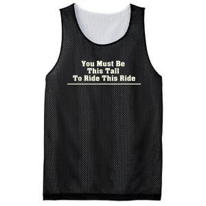 You Must Be This Tall To Ride This Ride Funny Tall Mesh Reversible Basketball Jersey Tank