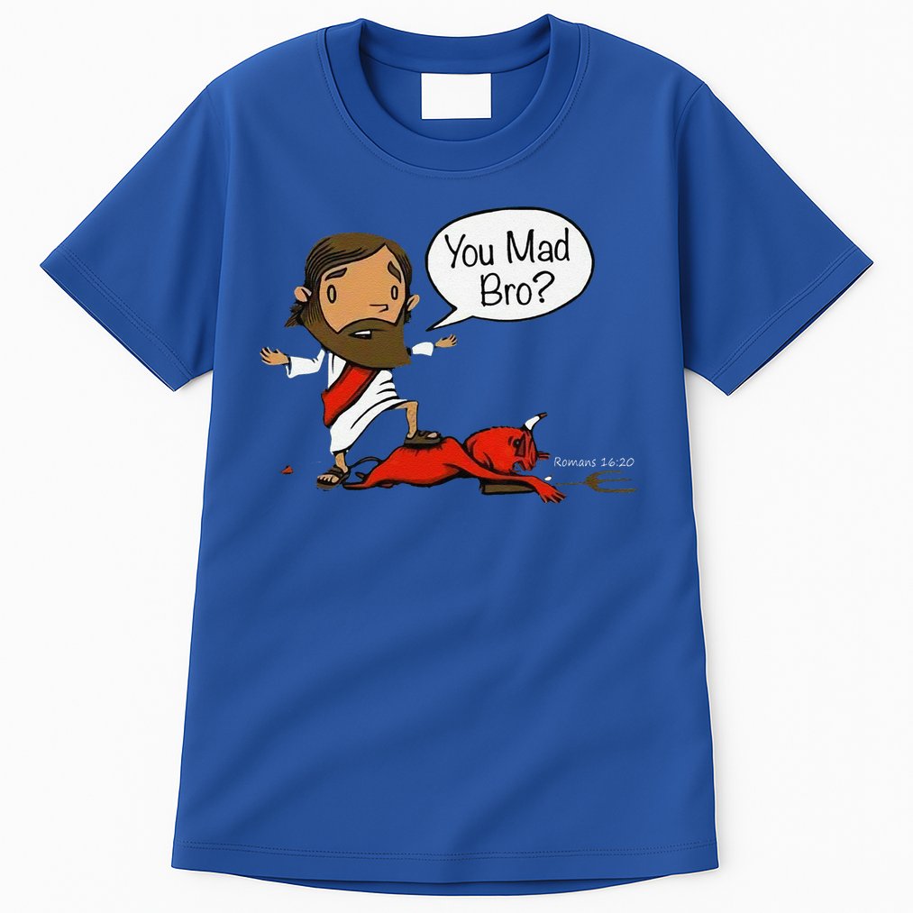 You Mad Bro Funny Jesus Tall T-Shirt