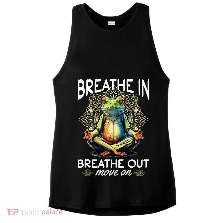 Yoga Meditation Breathe In Breathe Out Move On Ladies PosiCharge Tri-Blend Wicking Tank