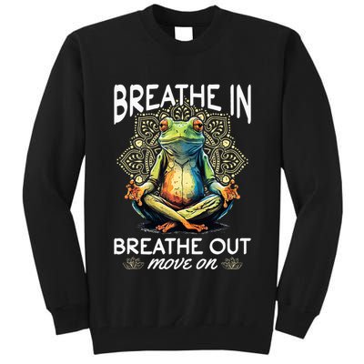 Yoga Meditation Breathe In Breathe Out Move On Tall Sweatshirt