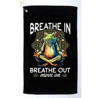 Yoga Meditation Breathe In Breathe Out Move On Golf Towel