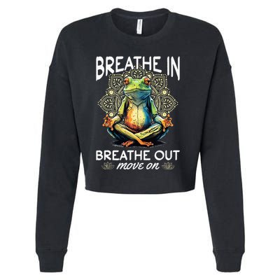 Yoga Meditation Breathe In Breathe Out Move On Cropped Pullover Crew