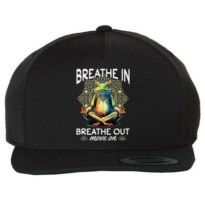Yoga Meditation Breathe In Breathe Out Move On Wool Snapback Cap